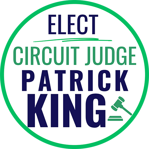 Patrick King for Judge